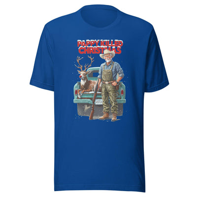 Pappy Killed Christmas Shirt