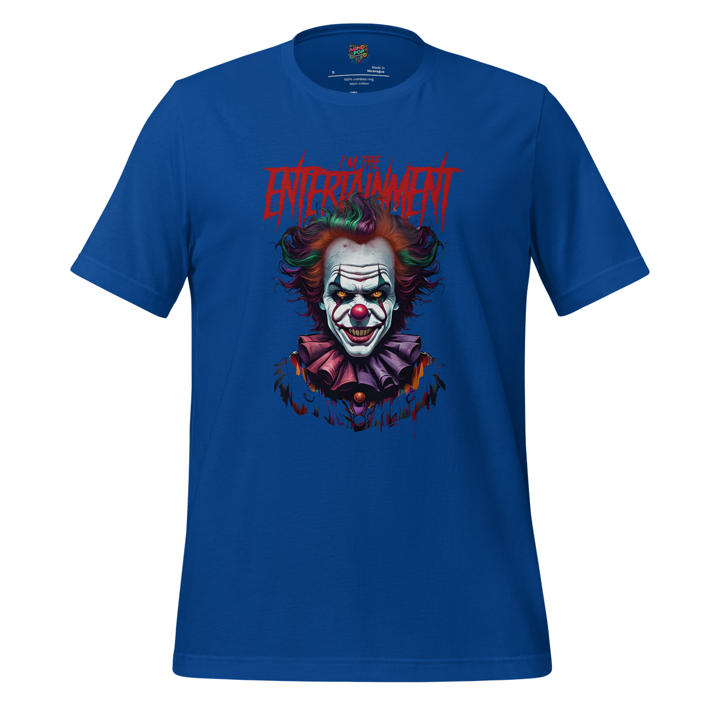 Creepy cartoon clown with unsettling grin and text “I’m the Entertainment” — dark circus humor with horror vibes and chaotic charm