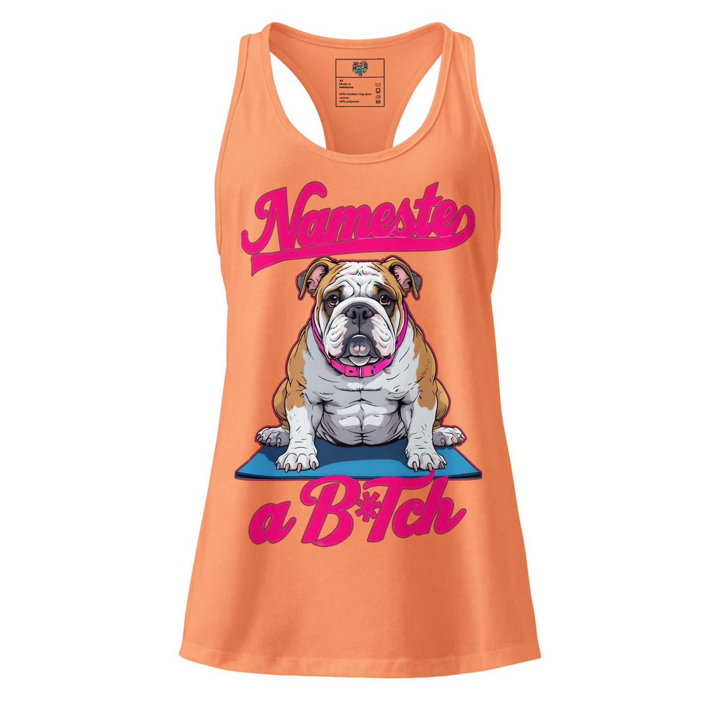 Fitted racerback tank top with bold phrase “NaMaSte a B*Tch” — funny yoga shirt with attitude and sass