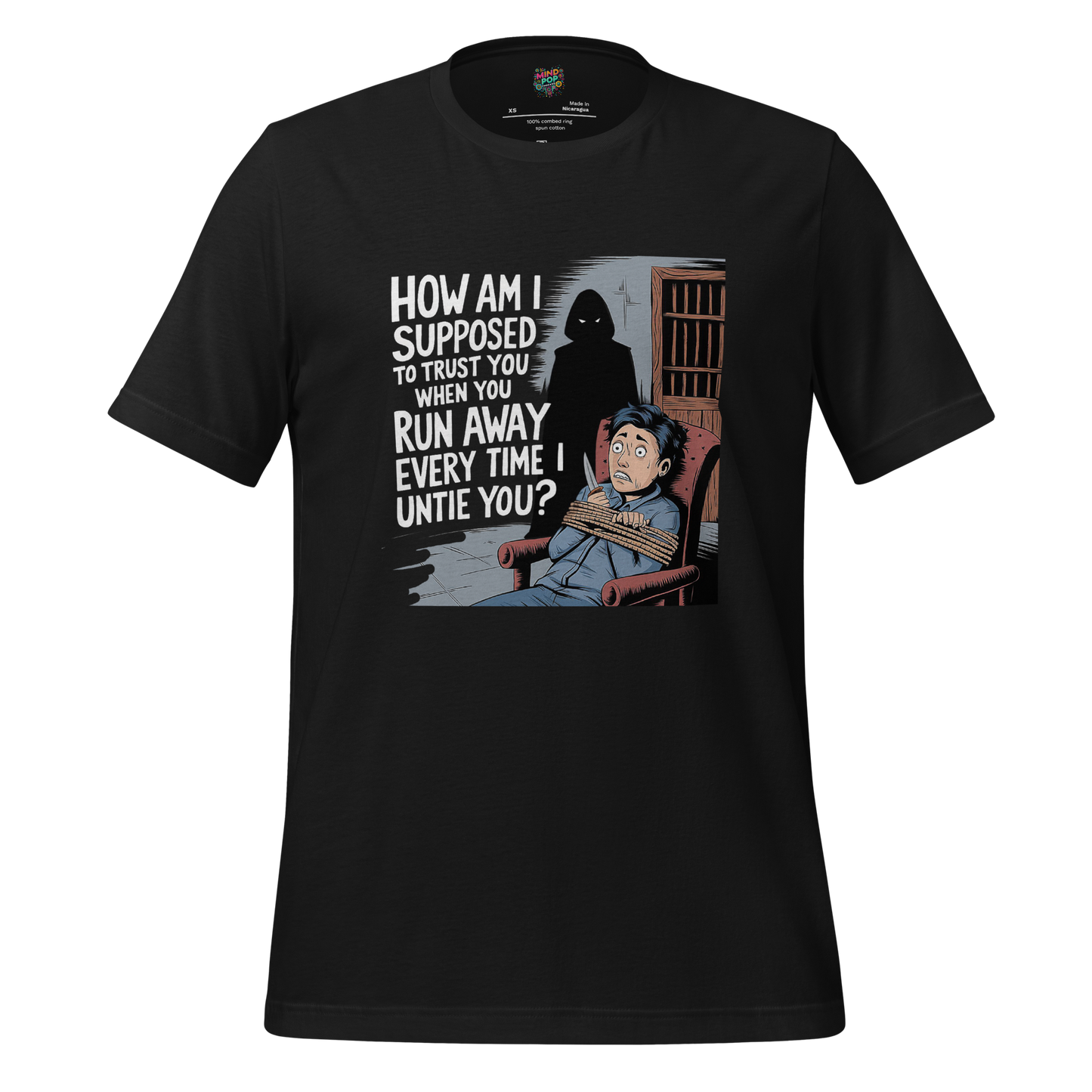 Cartoon man tied to chair “Stop Running” — dark humor design for chaotic romantics with trust issues and great style