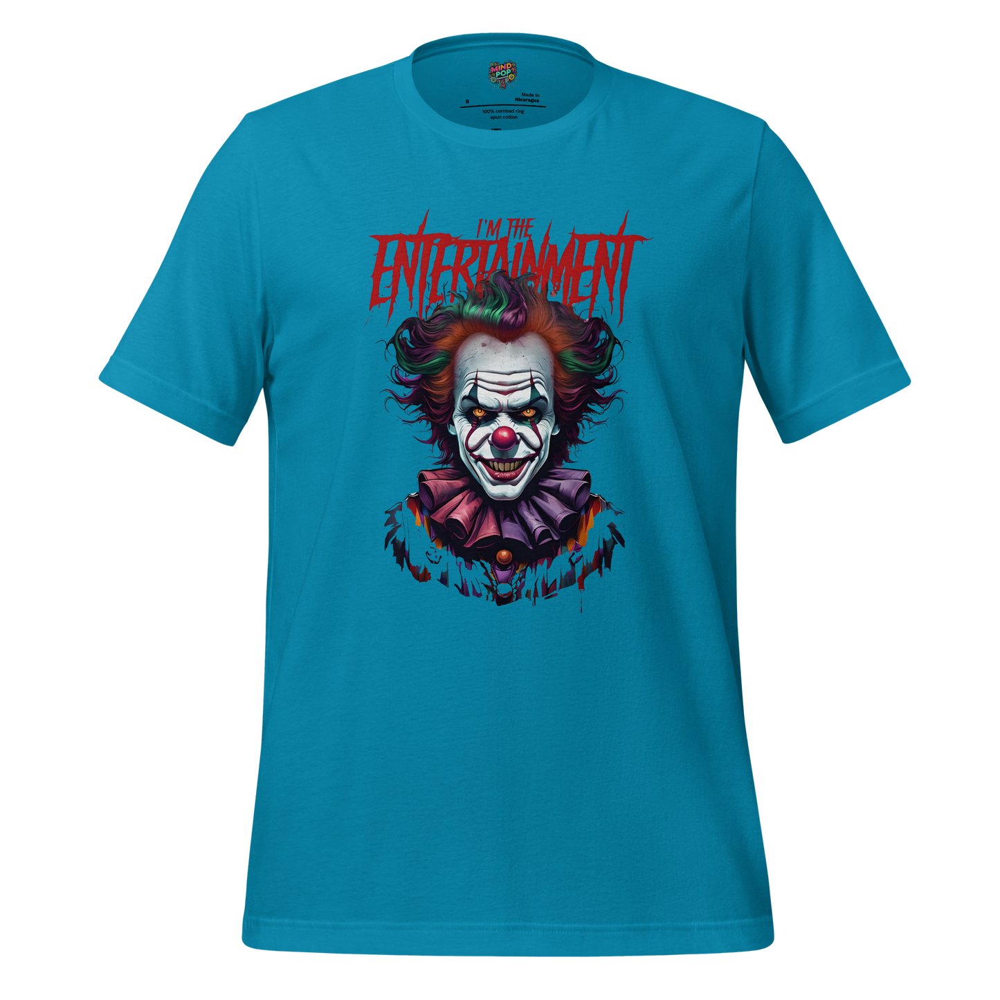 I'm the Entertainment Killer Clown Shirt - MindPop Threads