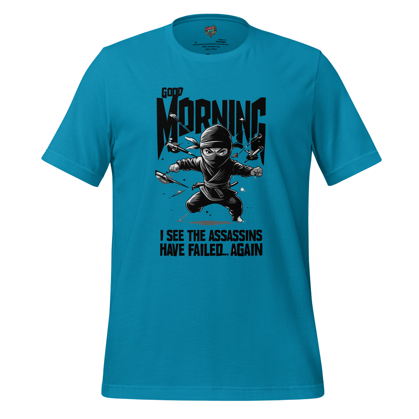 I See the Asassins Have Failed Shirt - MindPop Threads
