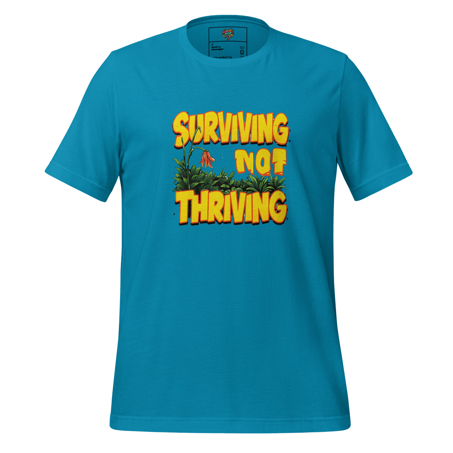 Surviving Not Thriving Shirt - MindPop Threads
