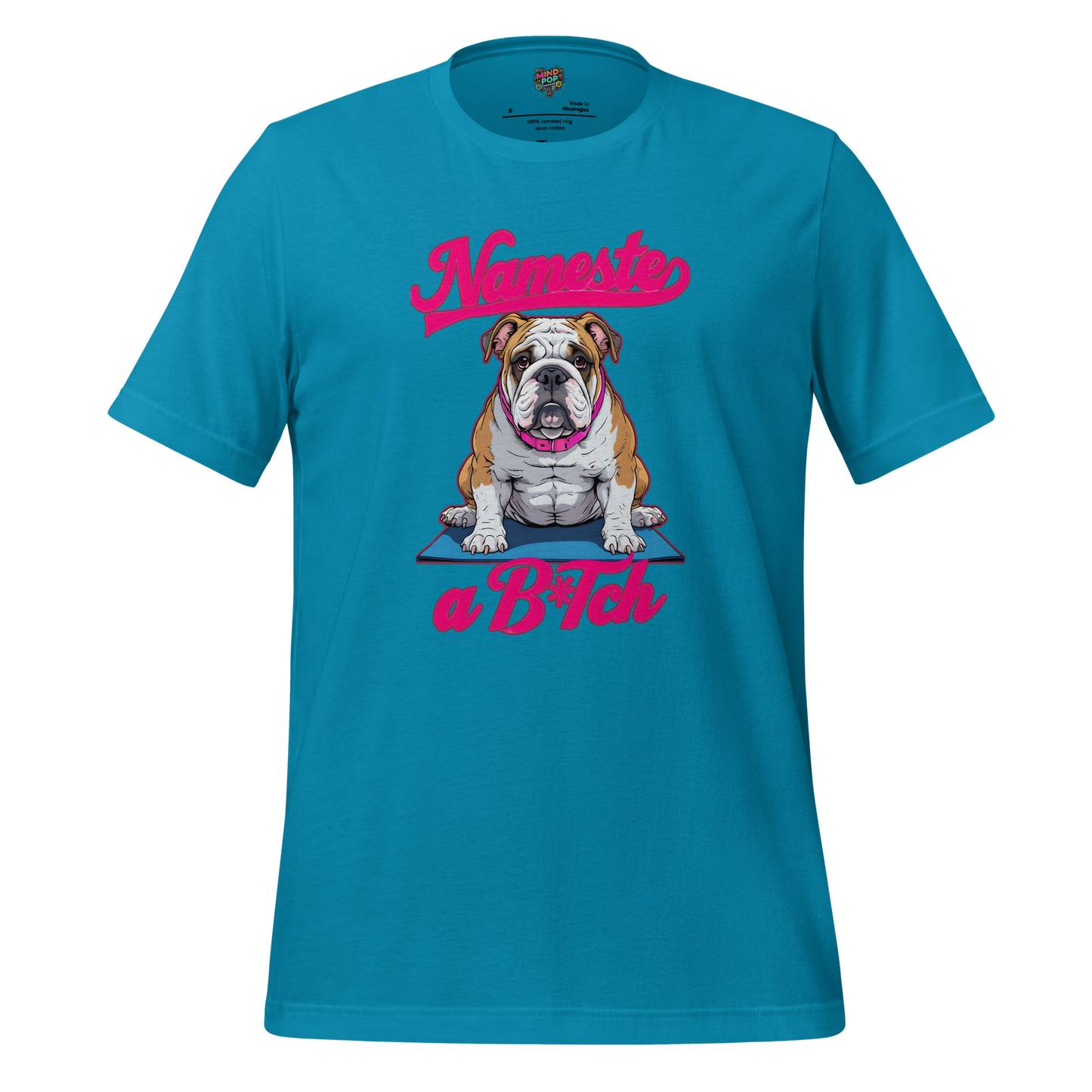 Namaste… a Bitch Shirt - MindPop Threads