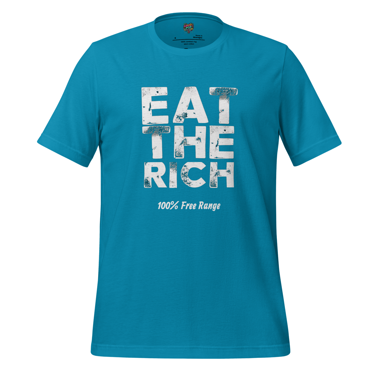 EAT THE RICH - 100% Free Range Shirt T-Shirt