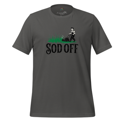 Lawncare Sod Off Shirt - MindPop Threads