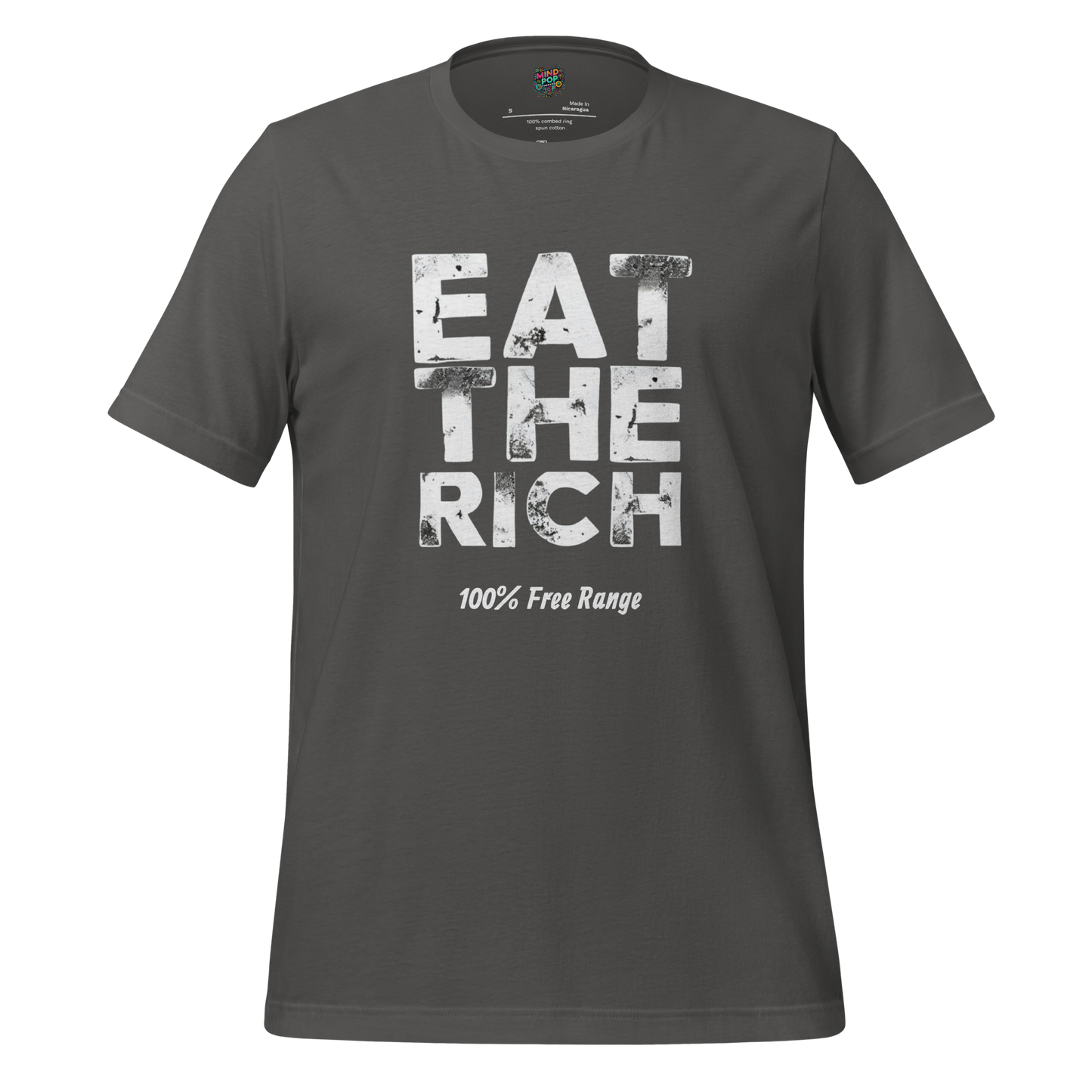 EAT THE RICH - 100% Free Range Shirt T-Shirt