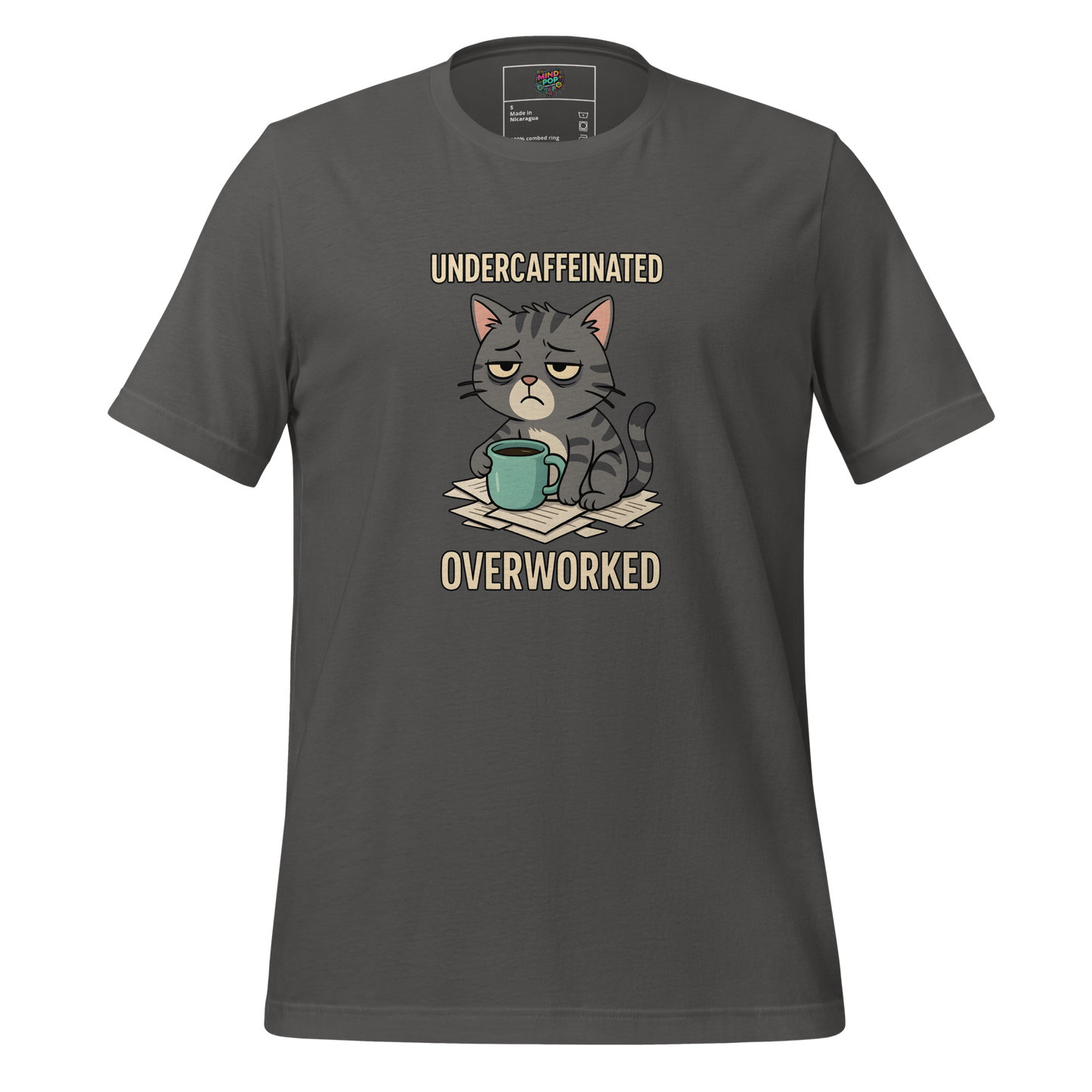 Undercaffeinated Overworked Shirt - MindPop Threads