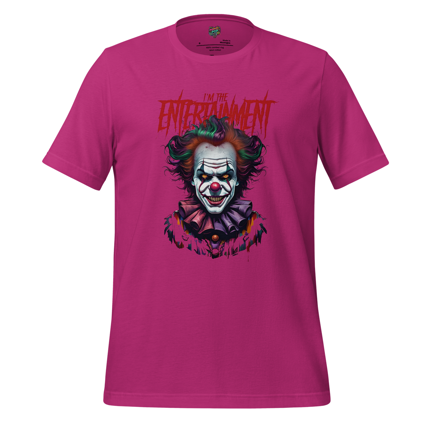 I'm the Entertainment Killer Clown Shirt - MindPop Threads