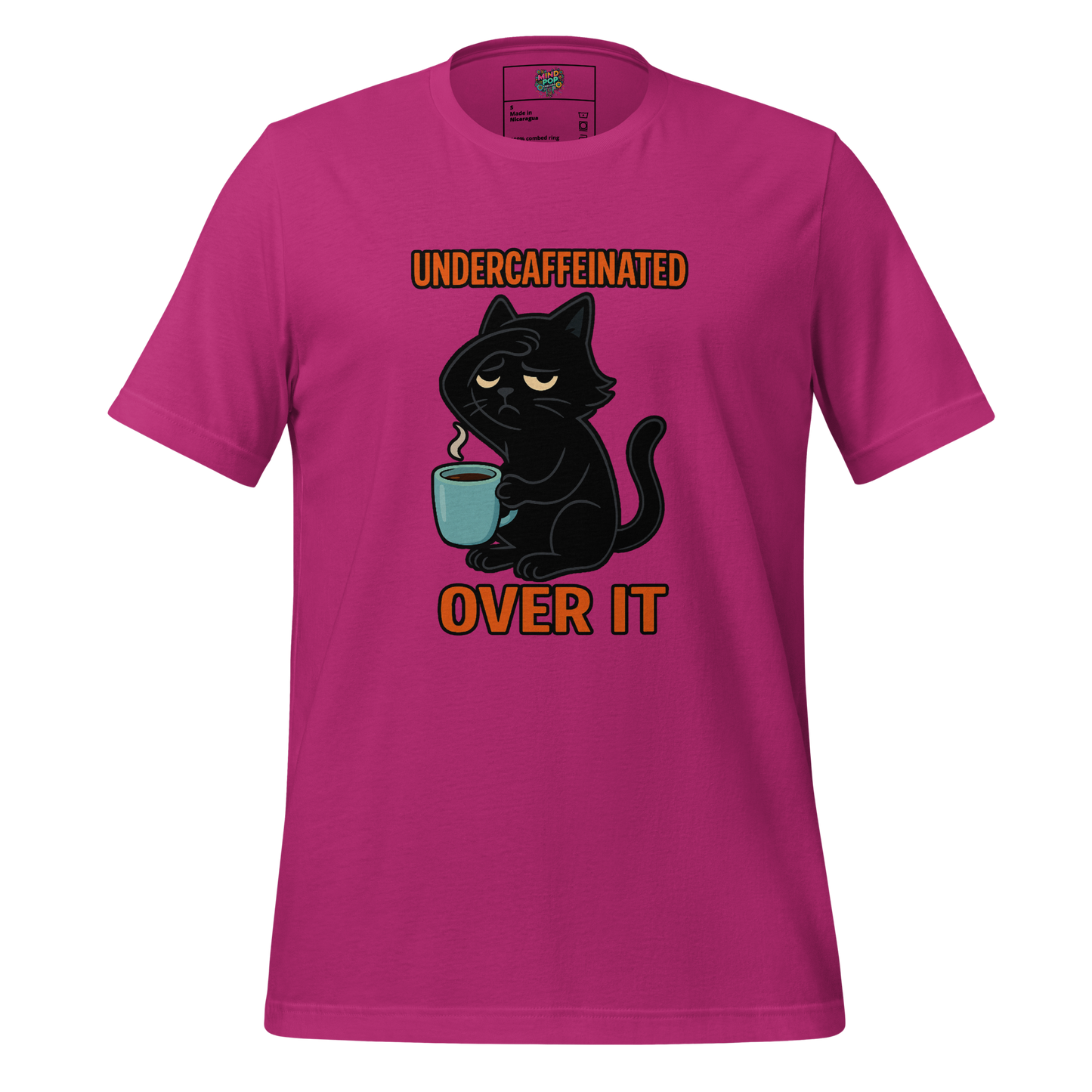 Undercaffeinated Over It Shirt - MindPop Threads