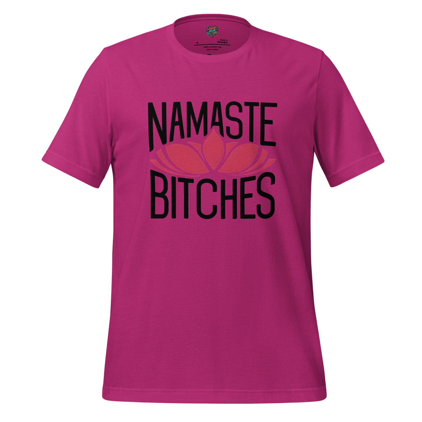 Lotus Namaste Bitches Tee - MindPop Threads