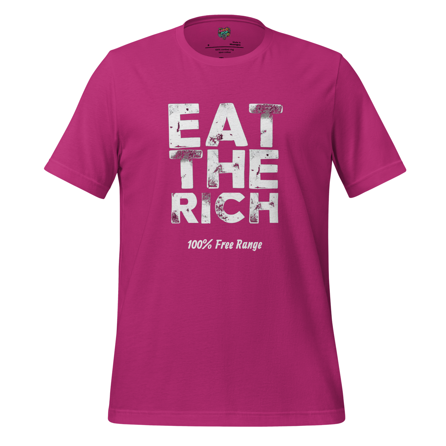 EAT THE RICH - 100% Free Range Shirt T-Shirt