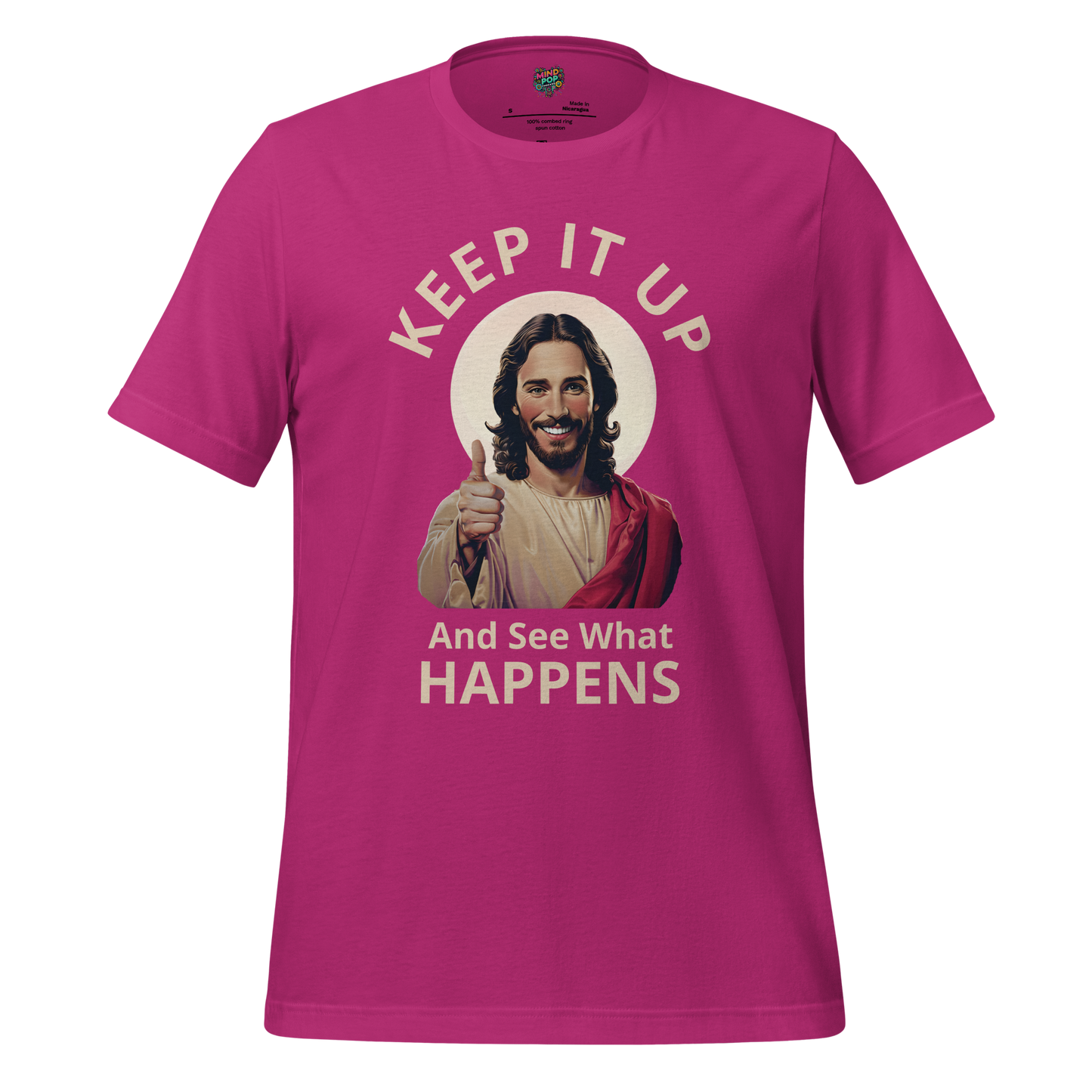 Keep it UP Shirt T-Shirt