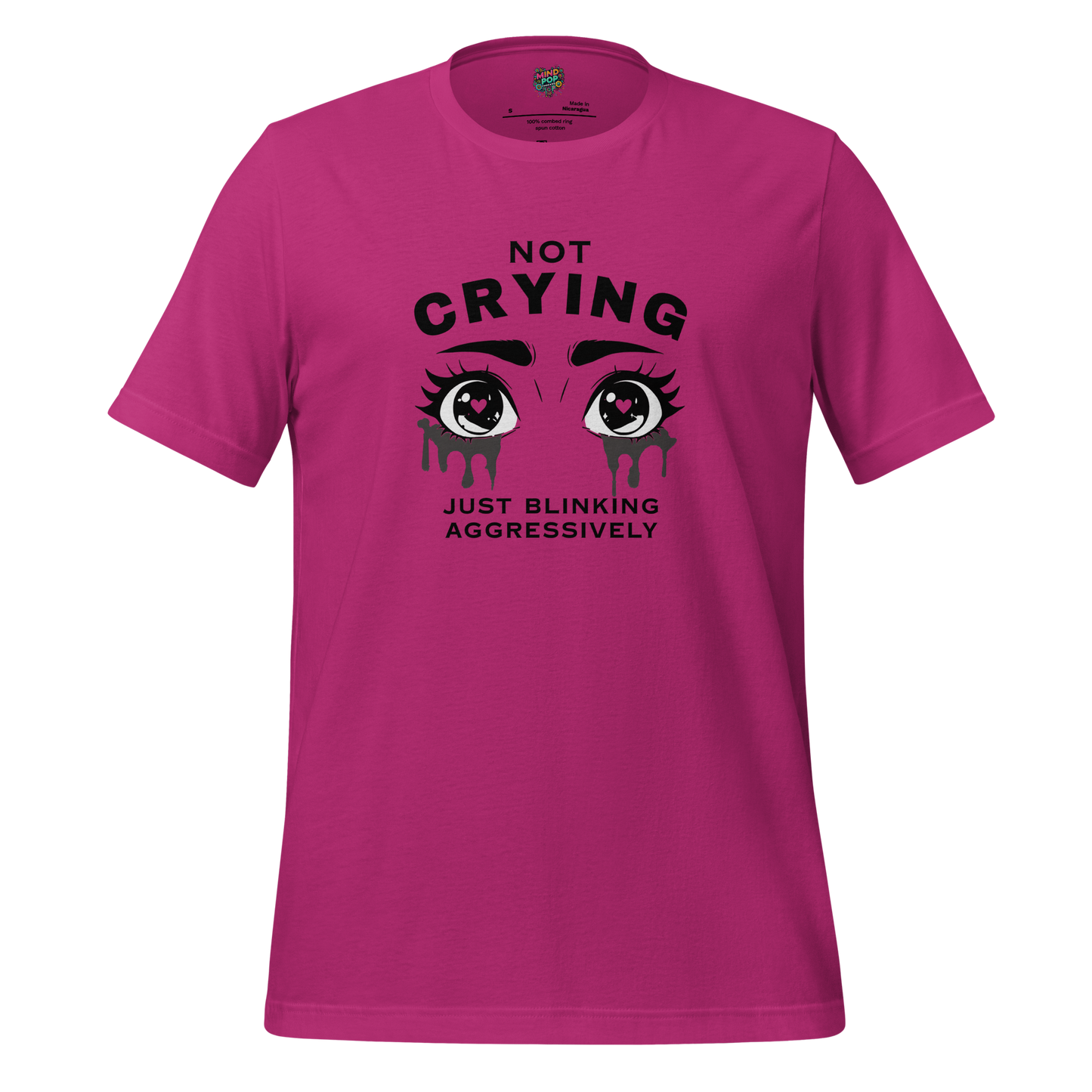 Not Crying Just Blinking Aggressively Shirt T-Shirt