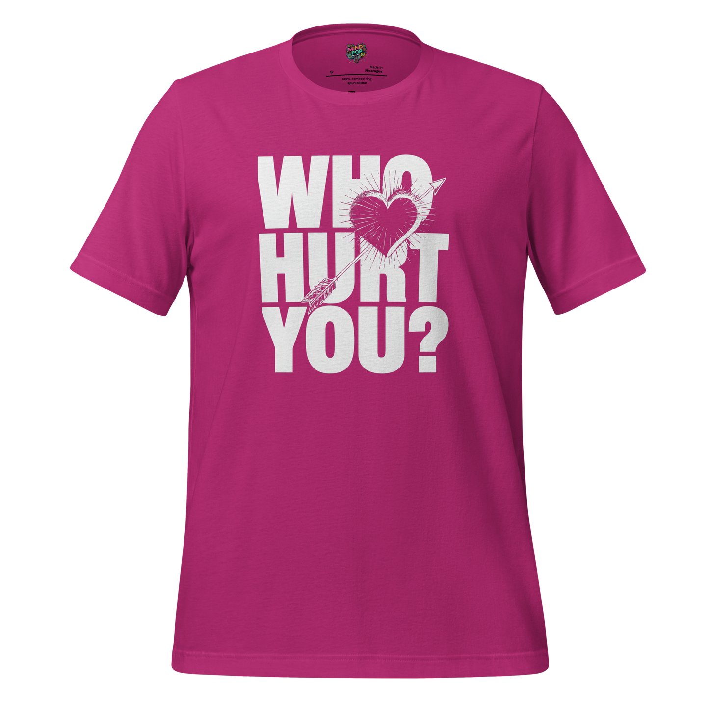 Who Hurt You Shirt T-Shirt
