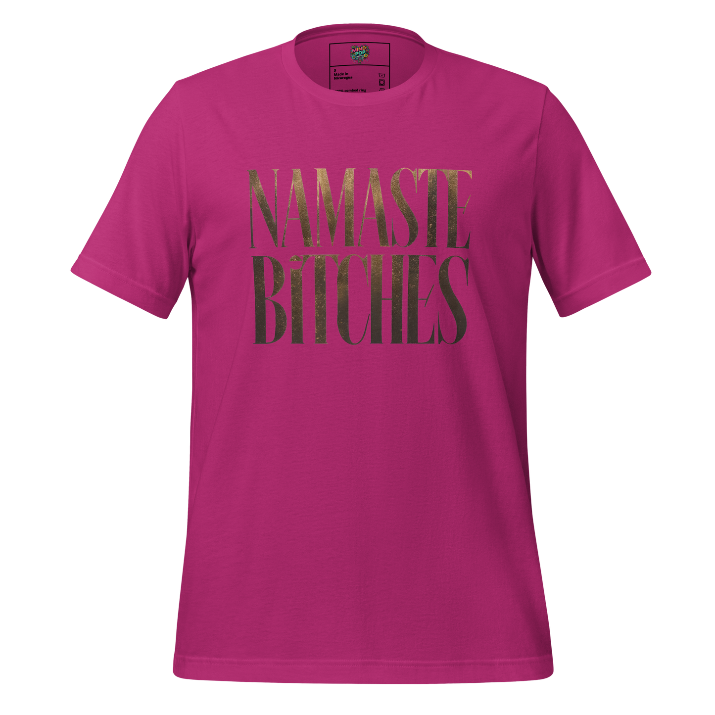 Gold Namaste Bitches Shirt T-Shirt