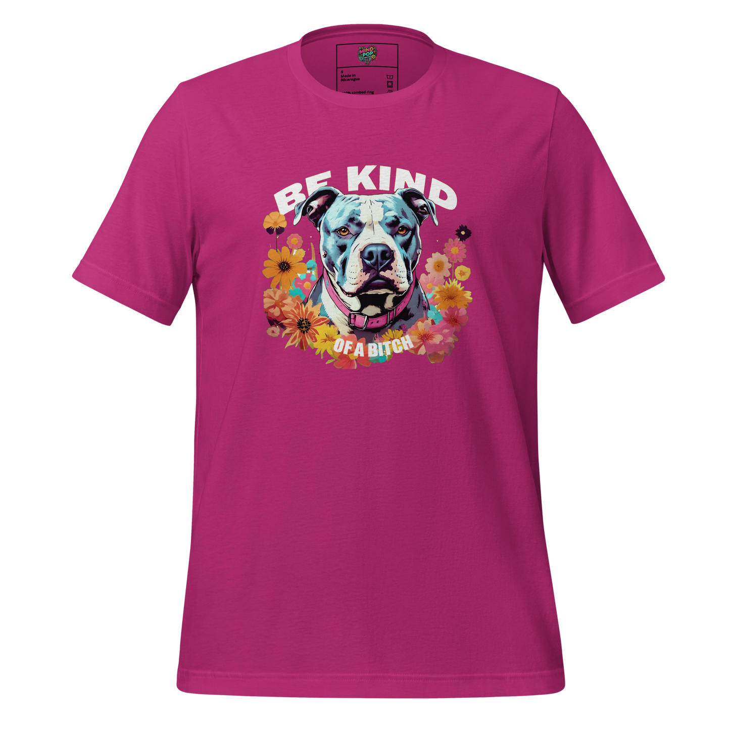 Be Kind… of a Bitch Shirt