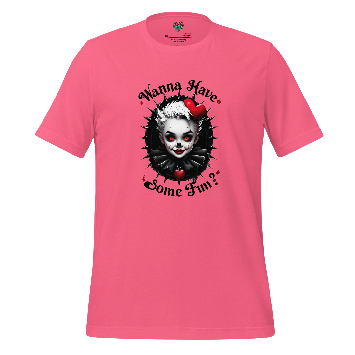 Wanna Have Some Fun Shirt - MindPop Threads
