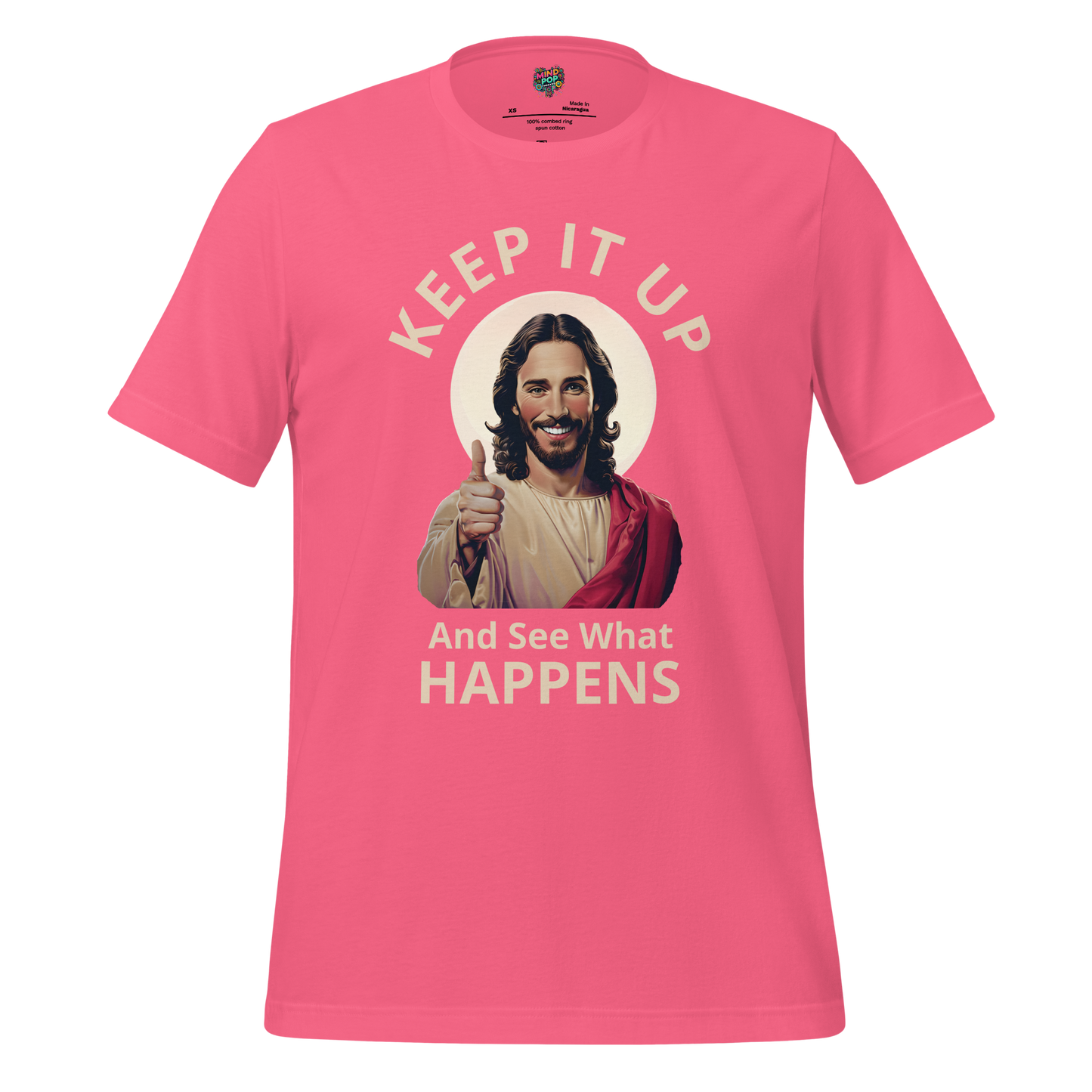 Keep it UP Shirt T-Shirt
