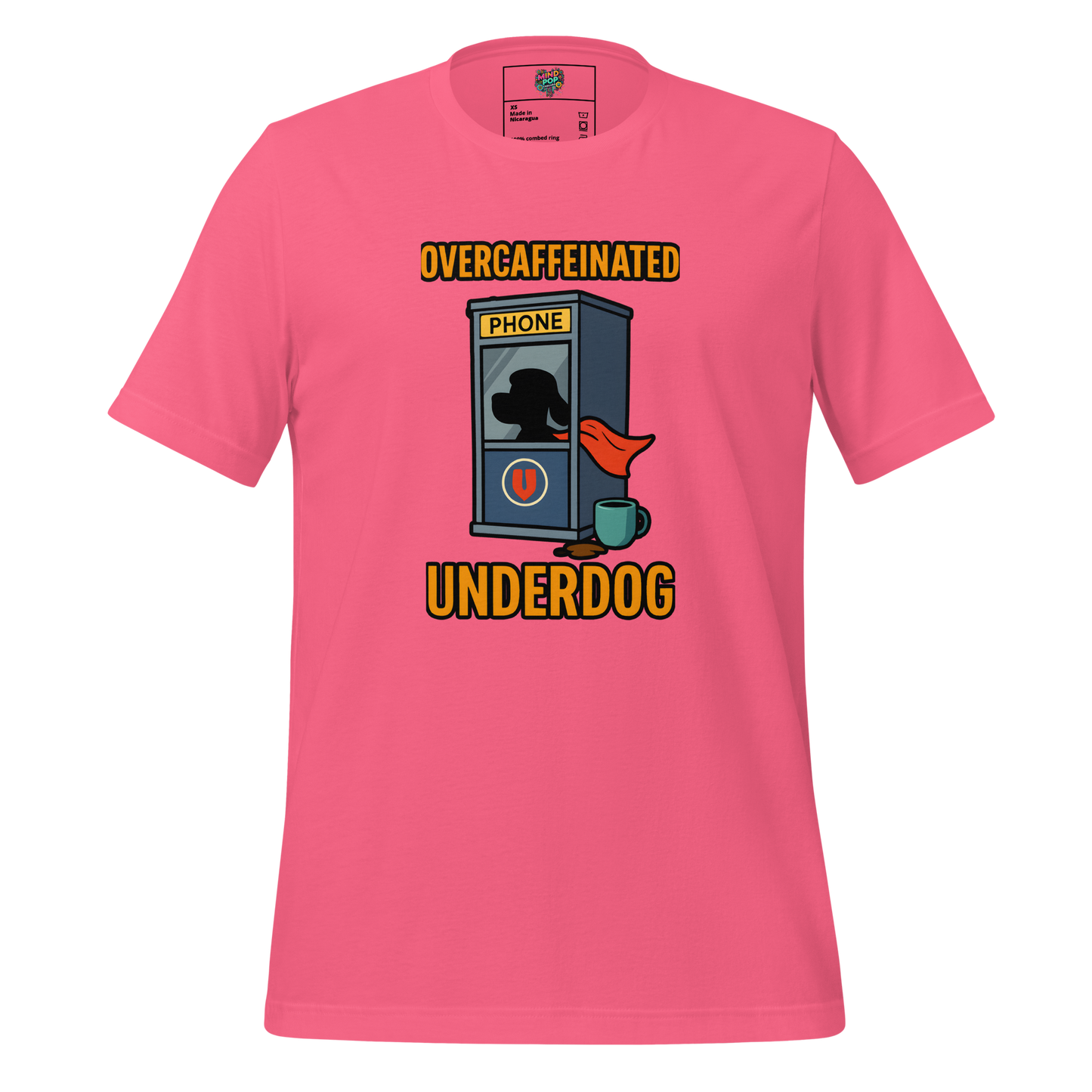 Overcaffeinated Underdog Shirt - MindPop Threads
