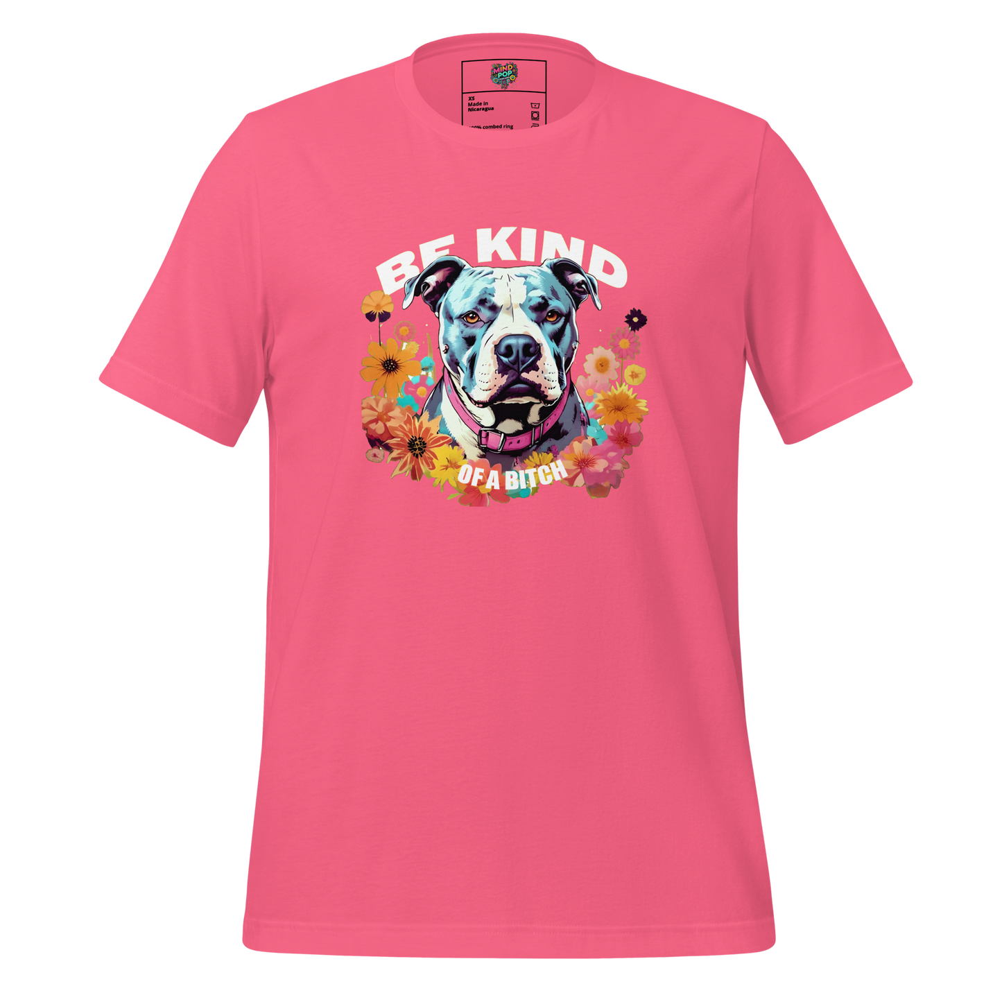Be Kind… of a Bitch Shirt