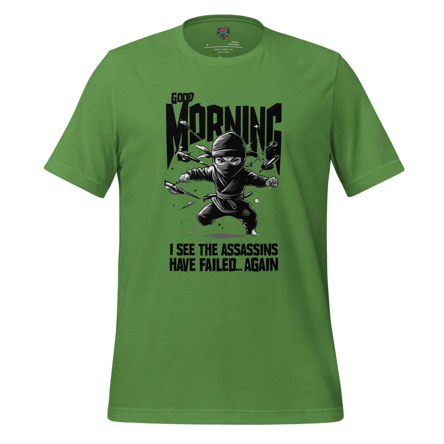 I See the Asassins Have Failed Shirt - MindPop Threads