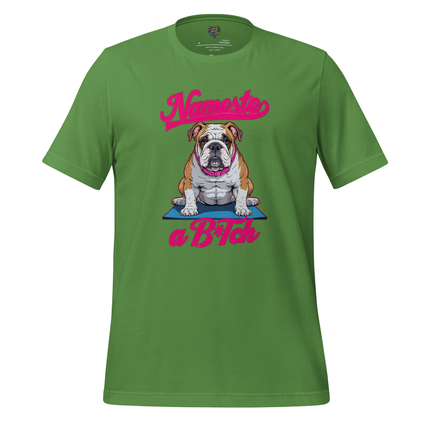 Namaste… a Bitch Shirt - MindPop Threads