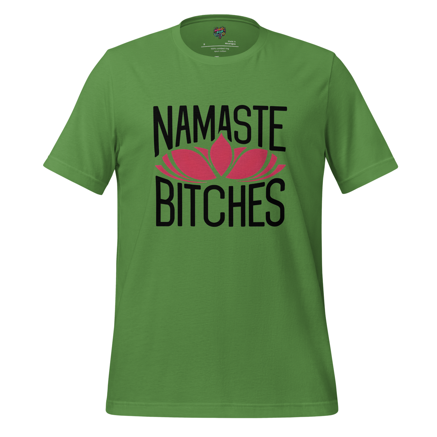Lotus Namaste Bitches Tee - MindPop Threads