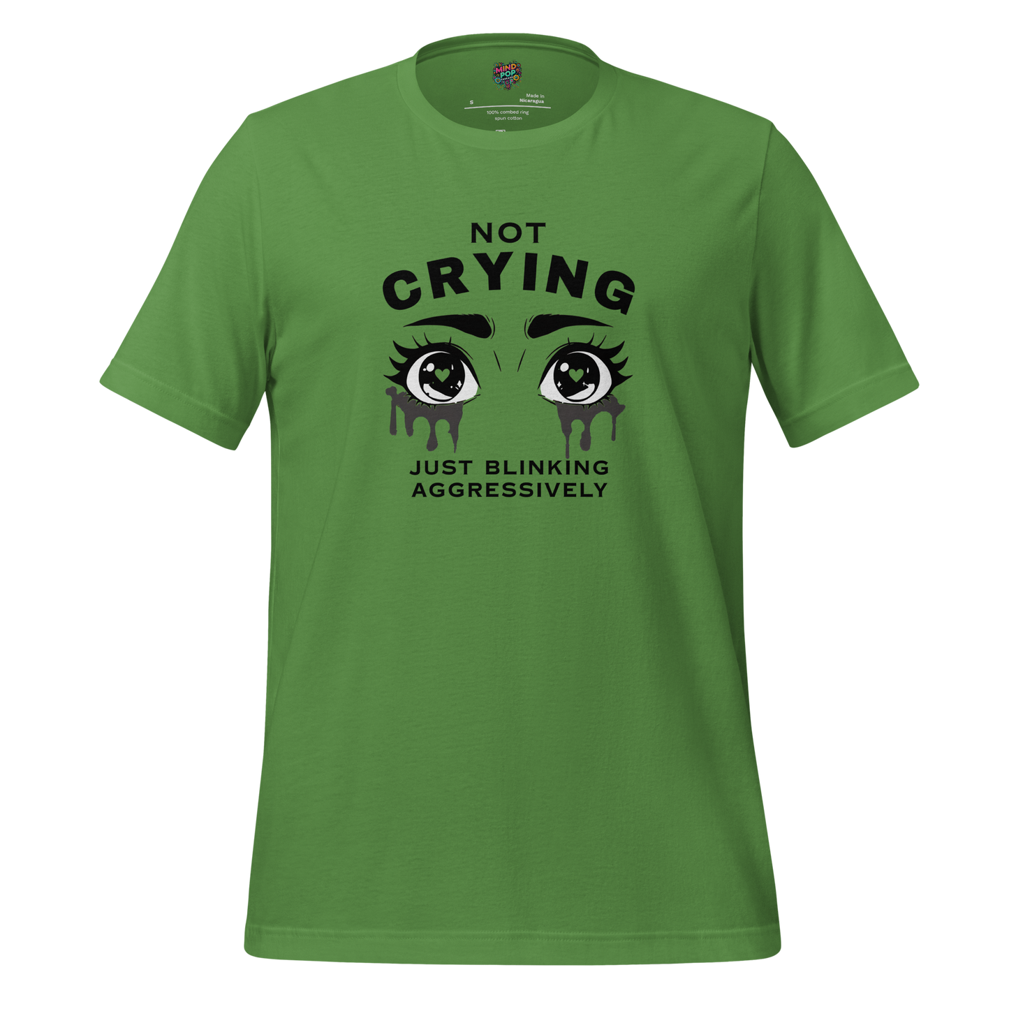 Not Crying Just Blinking Aggressively Shirt T-Shirt