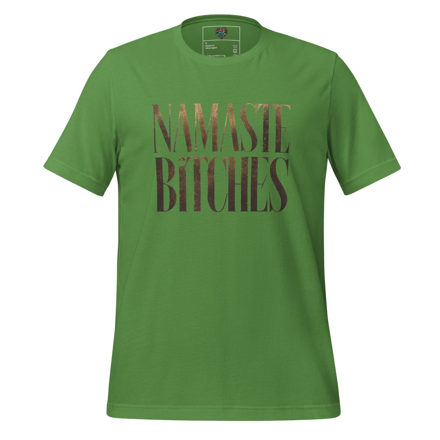 Gold Namaste Bitches Shirt T-Shirt