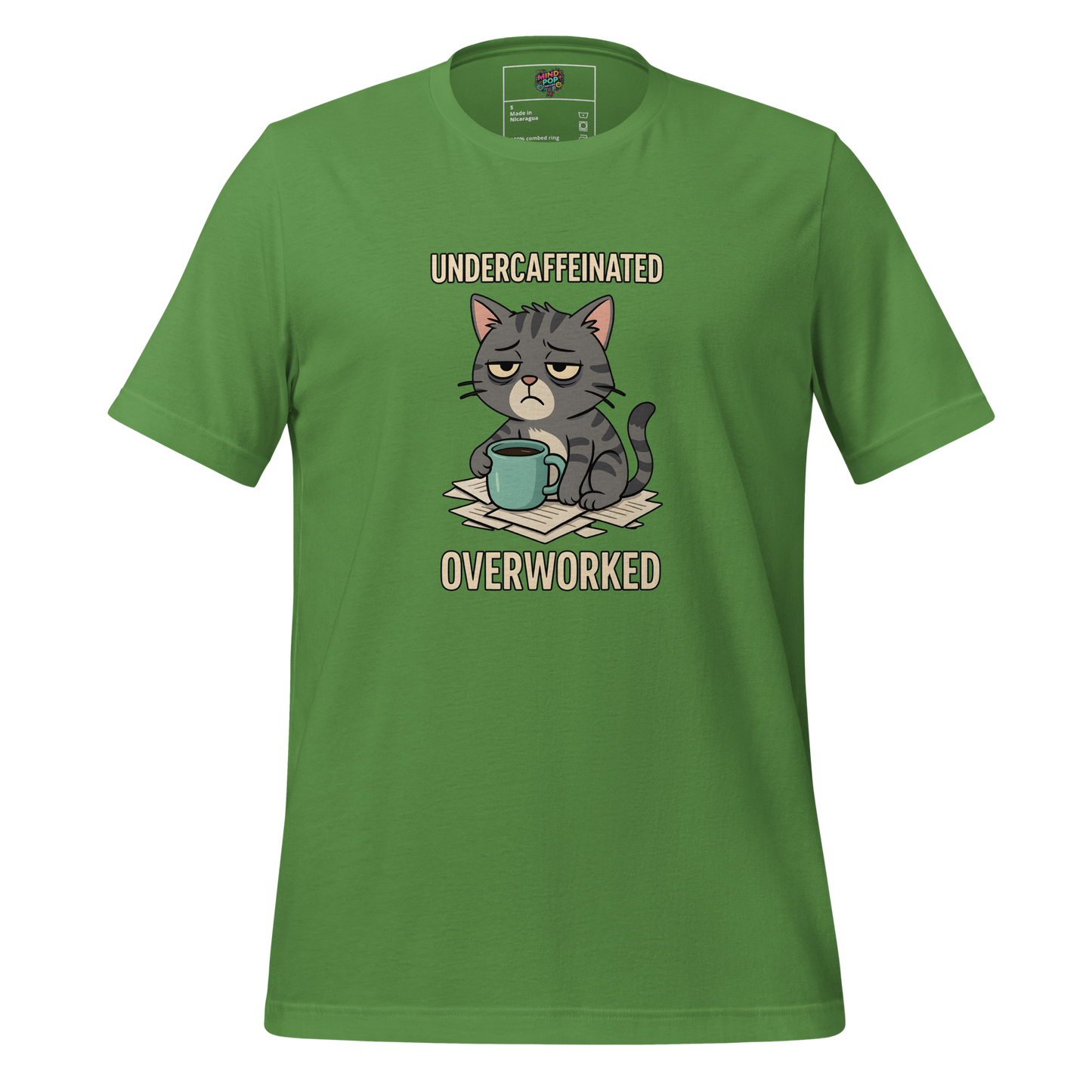 Undercaffeinated Overworked Shirt - MindPop Threads