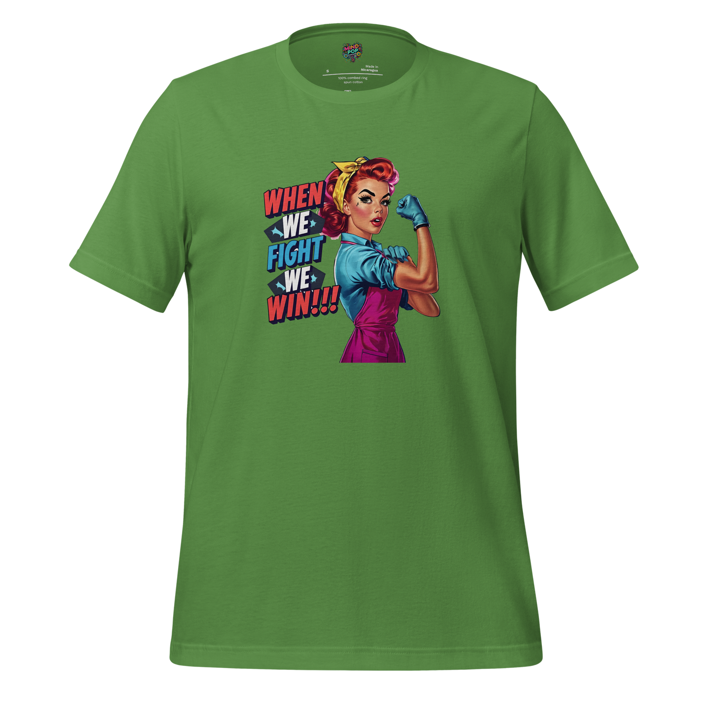 When We Fight We Win Shirt