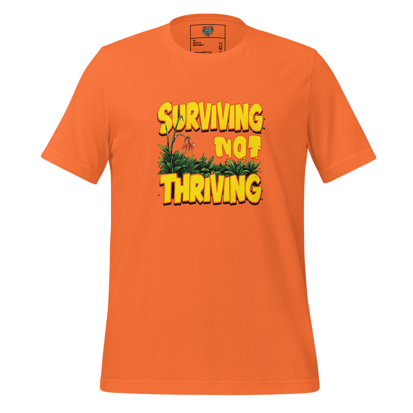 Surviving Not Thriving Shirt - MindPop Threads