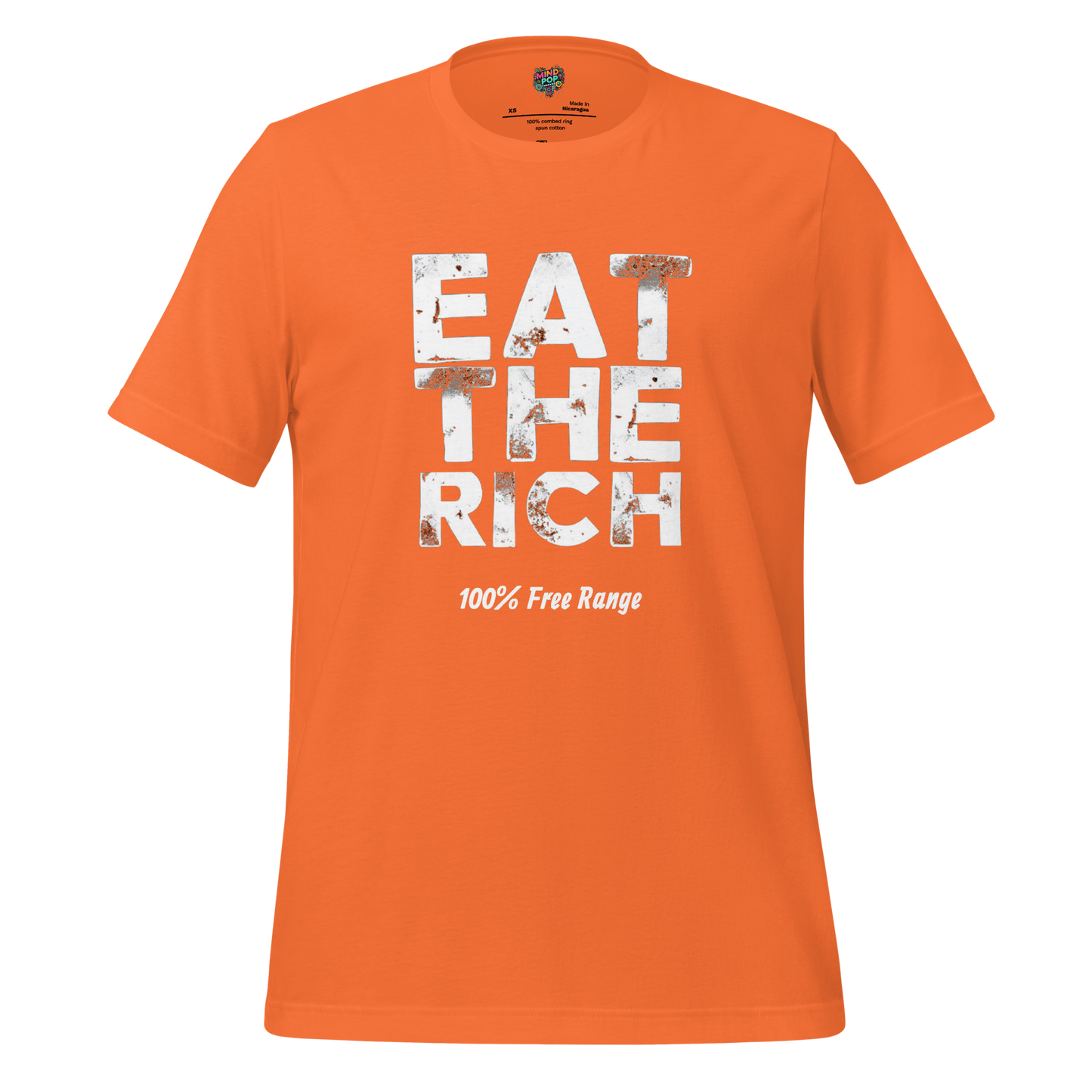 EAT THE RICH - 100% Free Range Shirt T-Shirt