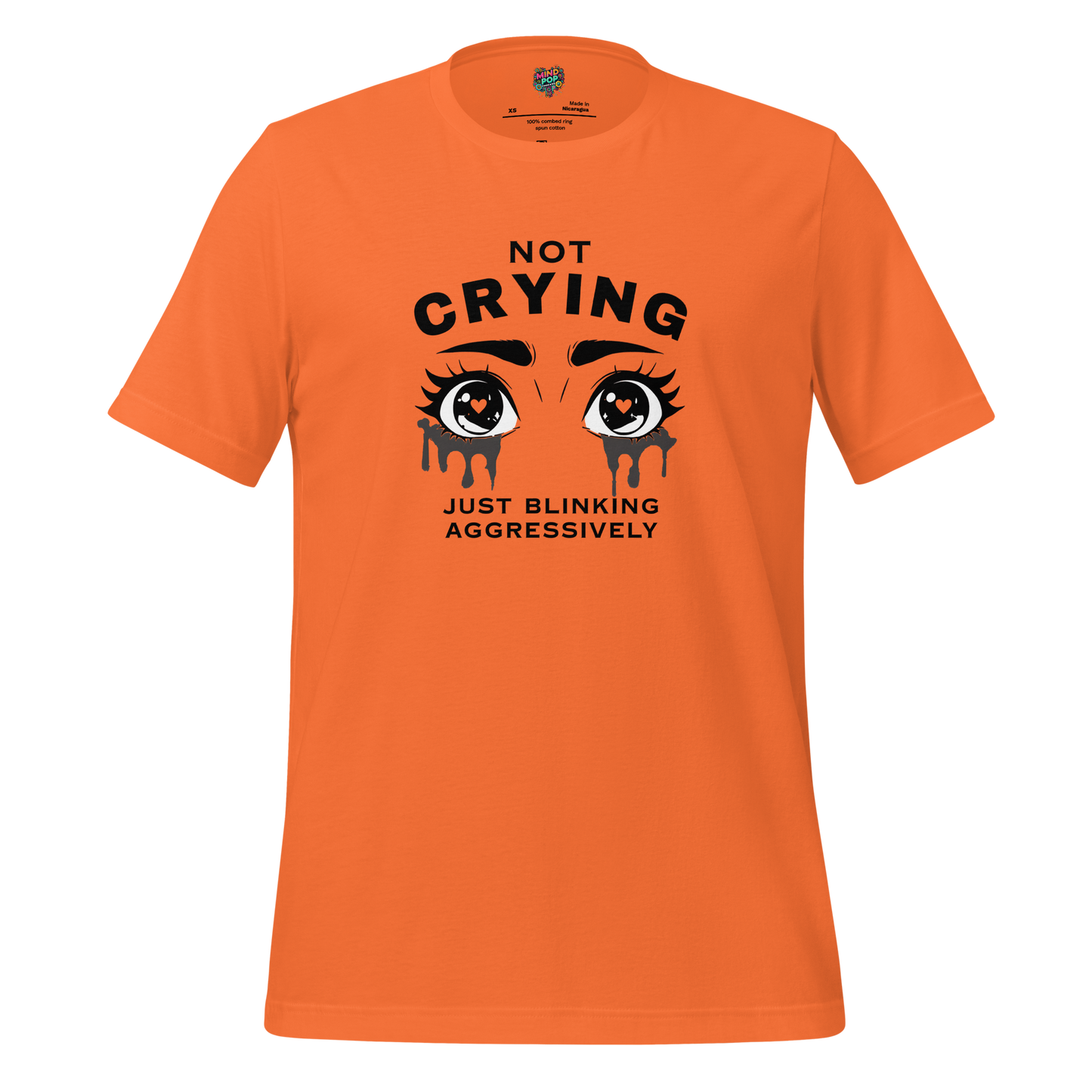 Not Crying Just Blinking Aggressively Shirt T-Shirt