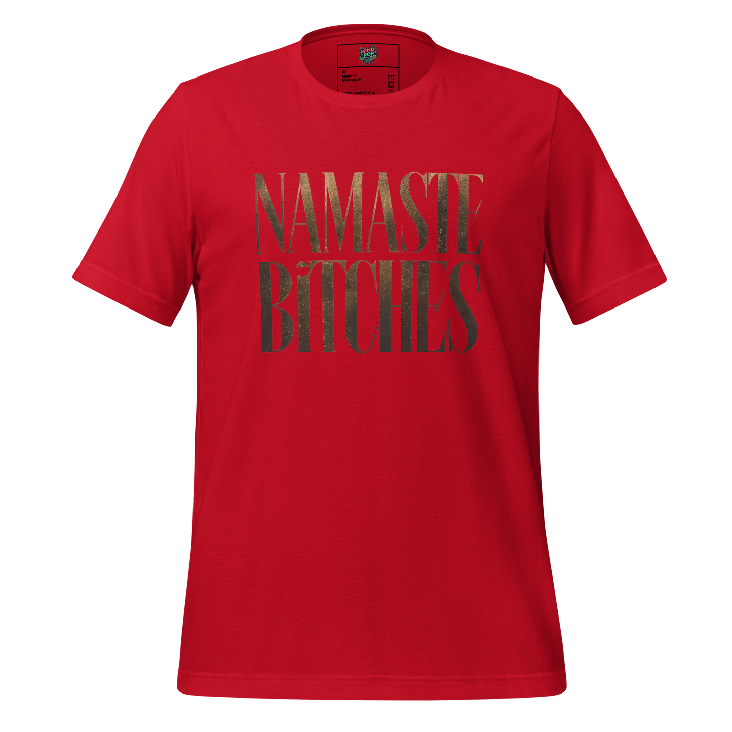 Gold Namaste Bitches Shirt T-Shirt