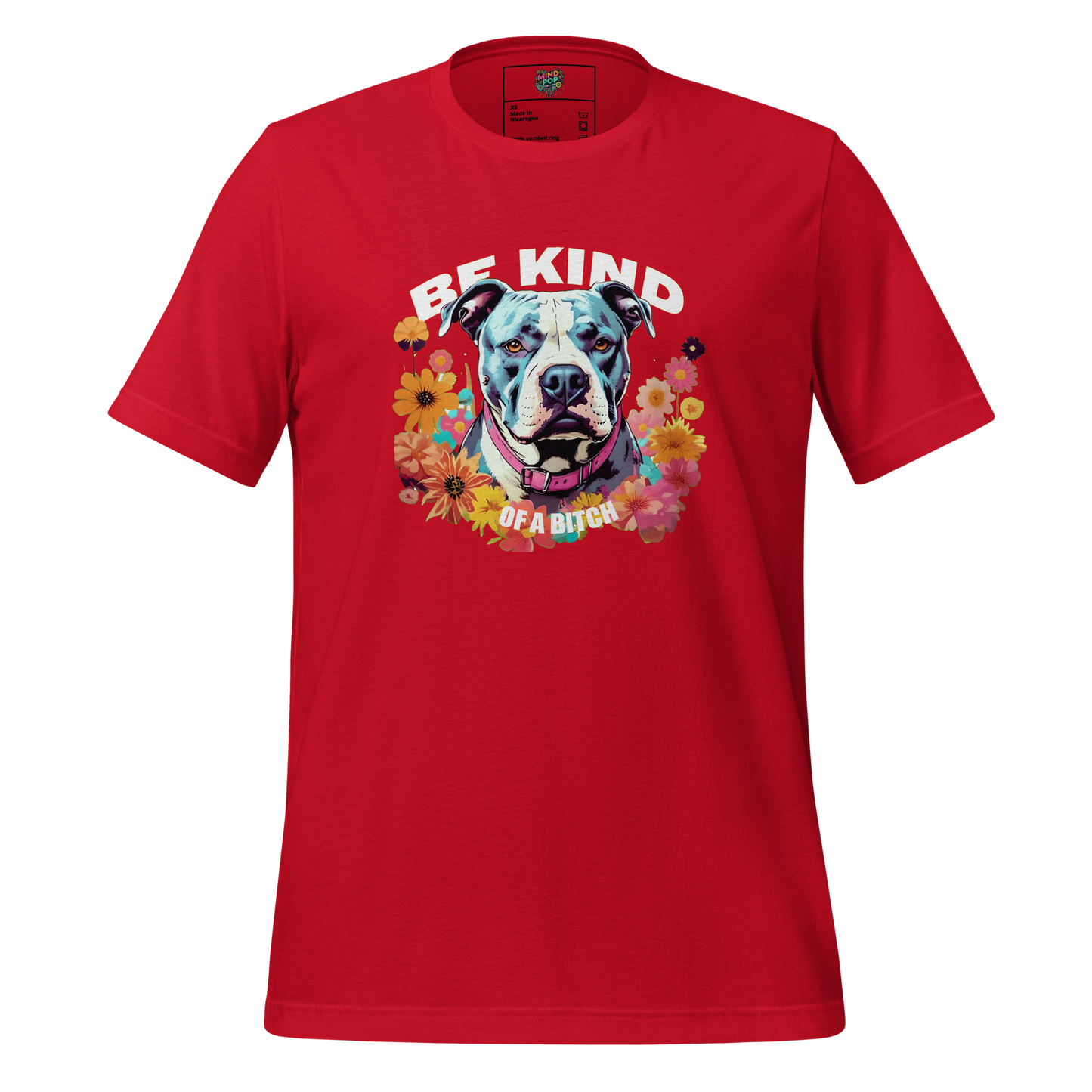 Be Kind… of a Bitch Shirt