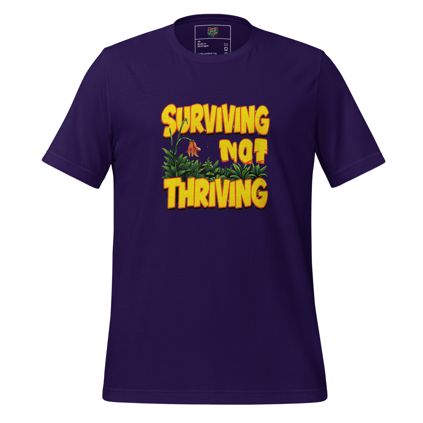 Surviving Not Thriving Shirt - MindPop Threads