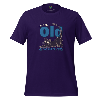 You're Not Old Shirt - MindPop Threads