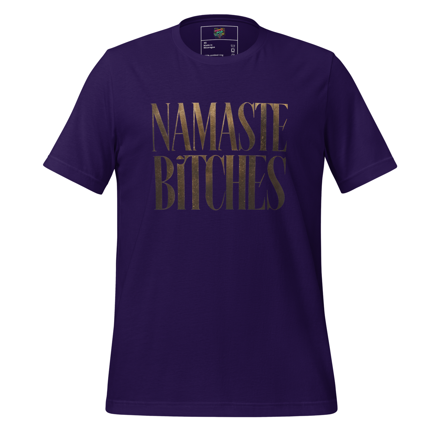 Gold Namaste Bitches Shirt T-Shirt