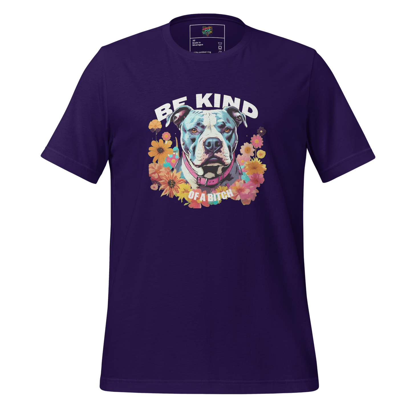 Be Kind… of a Bitch Shirt