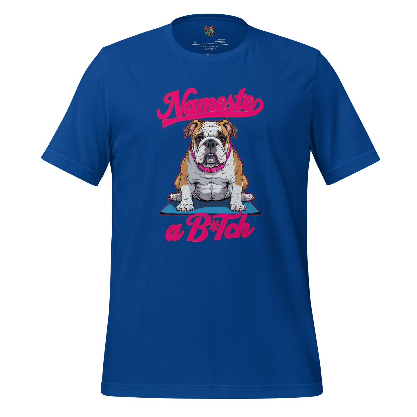 Namaste… a Bitch Shirt - MindPop Threads