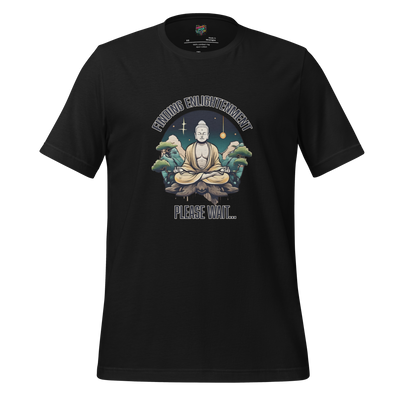 Finding Enlightenment, Please Wait Shirt - MindPop Threads