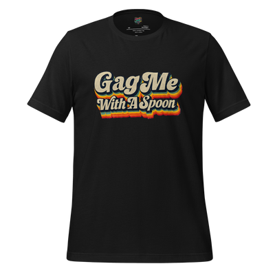 Gag Me with a Spoon Shirt - MindPop Threads