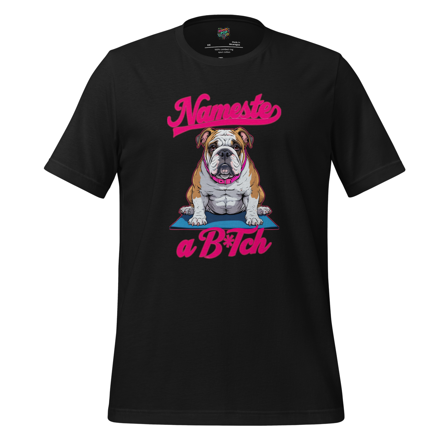 Namaste… a Bitch Shirt - MindPop Threads