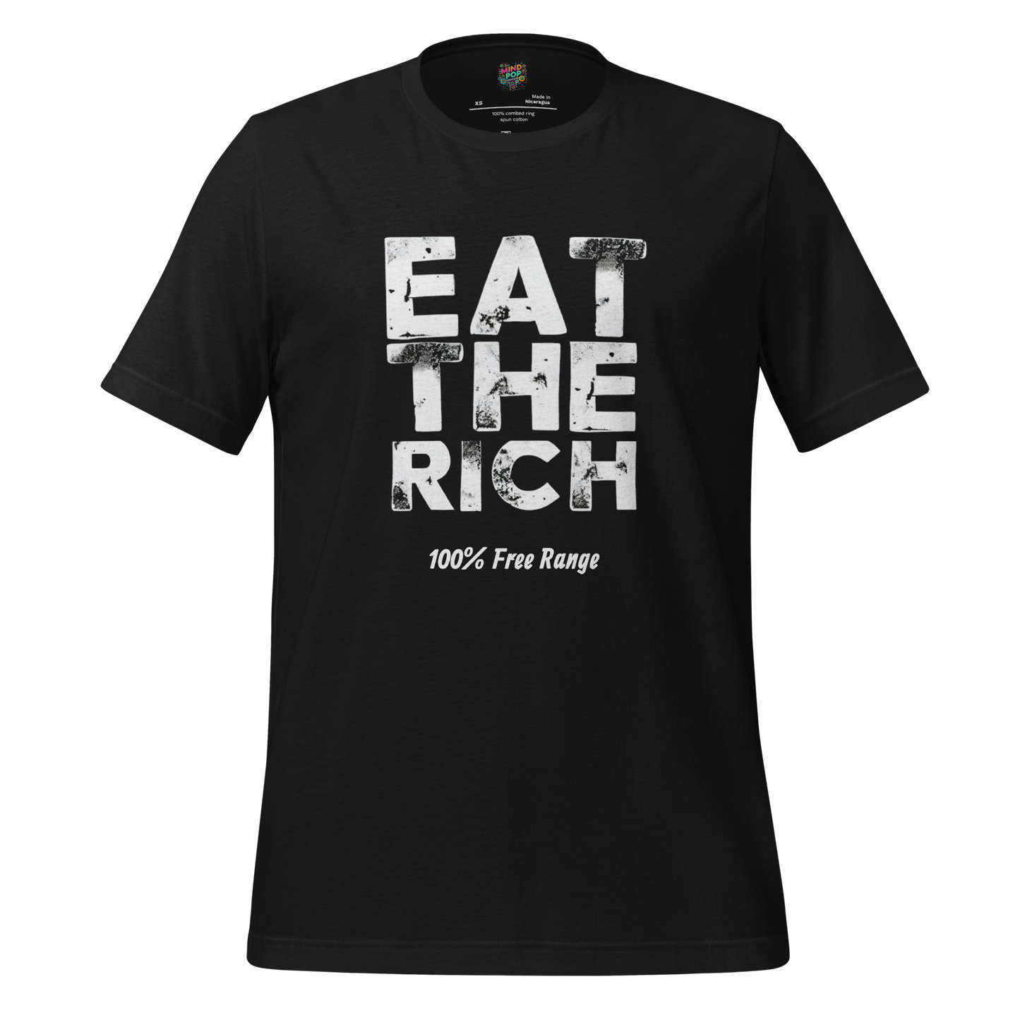 EAT THE RICH - 100% Free Range Shirt T-Shirt
