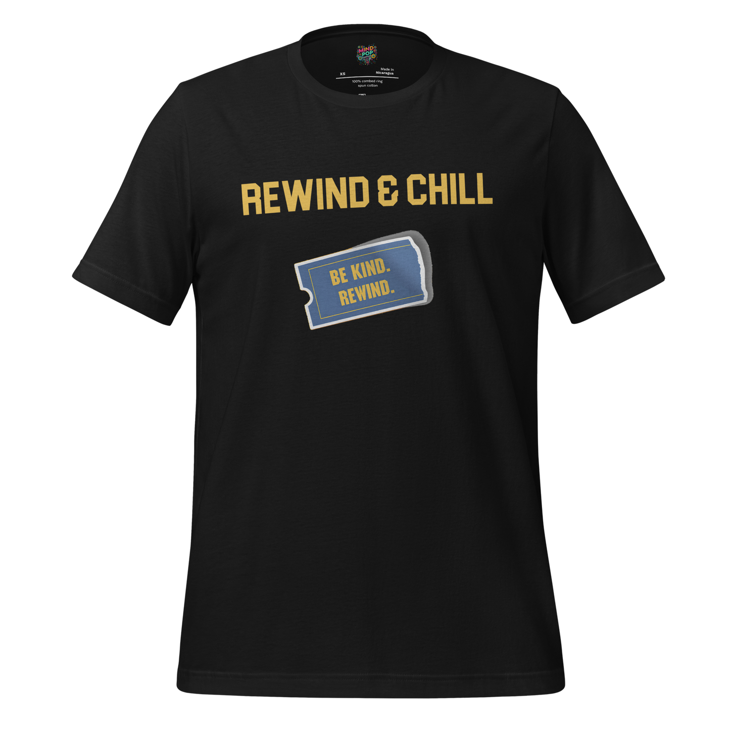 Be Kind Rewind and Chill Shirt