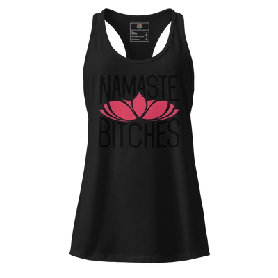 Lotus Namaste Bitches: fitted racerback tank top