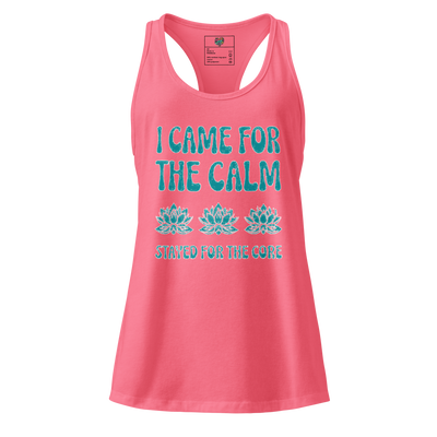 I Came for the Calm fitted racerback tank top