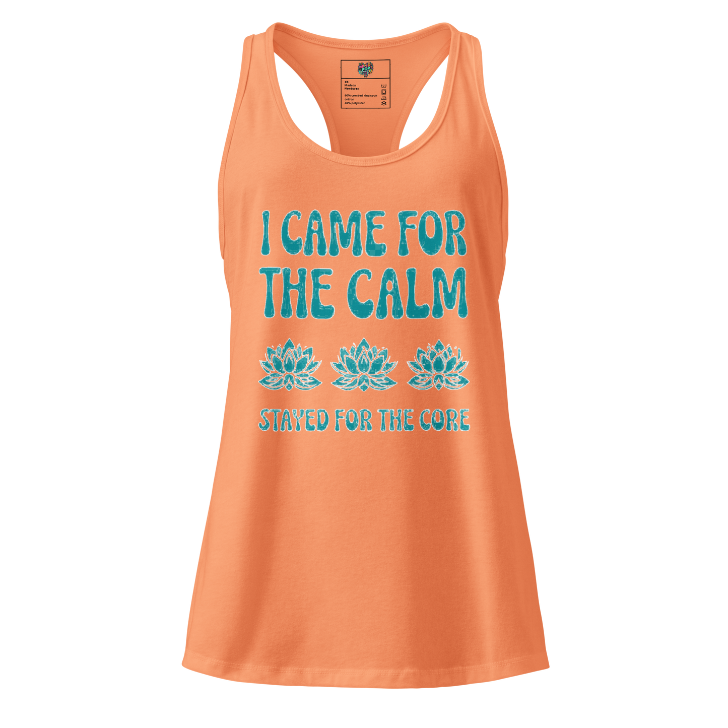 I Came for the Calm fitted racerback tank top